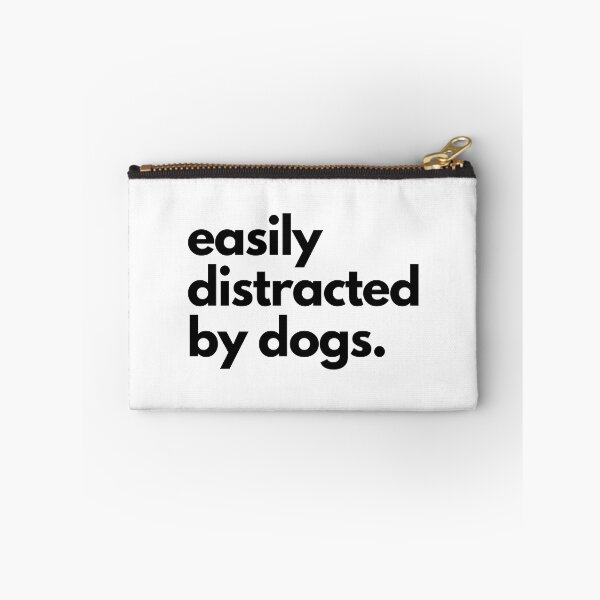 Item preview, Easily Distracted by Dogs designed and sold by shaldesign.