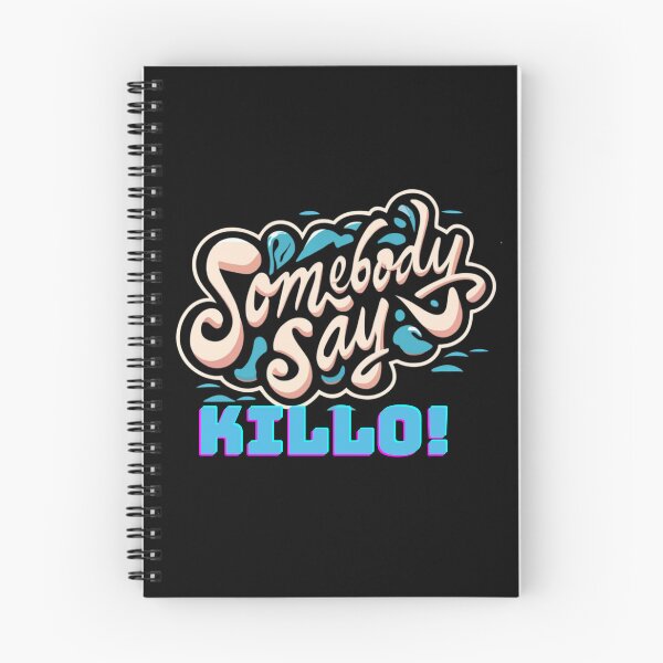 Item preview, Somebody say Killo Tees designed and sold by Abelfashion.