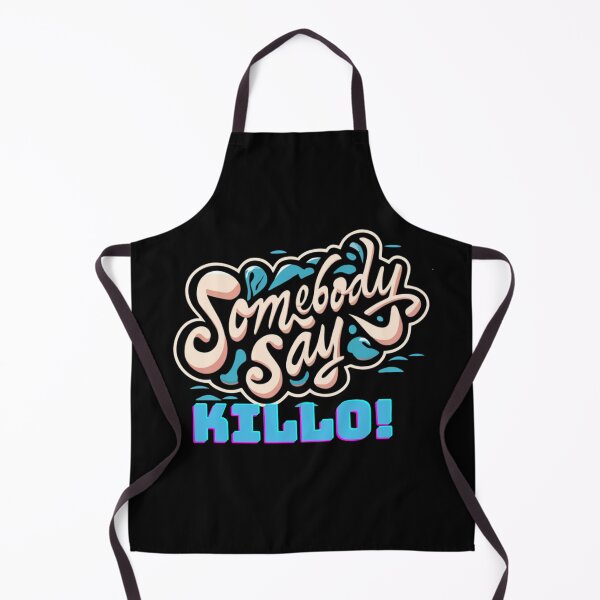 Item preview, Somebody say Killo Tees designed and sold by Abelfashion.