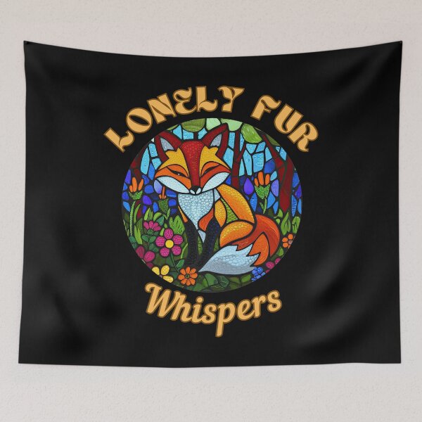 Item preview, Lonely Fur Whispers. fox saying designed and sold by FoxVibes.