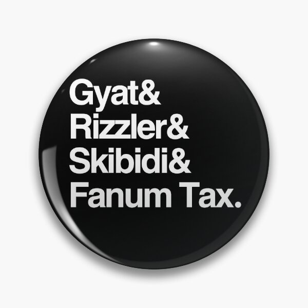 Item preview, Gyat & Rizzler & Skibidi & Fanum Tax designed and sold by popdesigner.