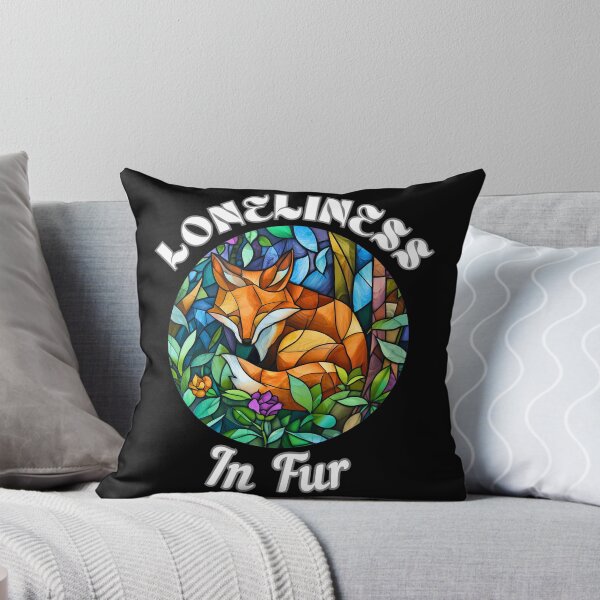 Item preview, Loneliness in Fur. fox quote designed and sold by FoxVibes.
