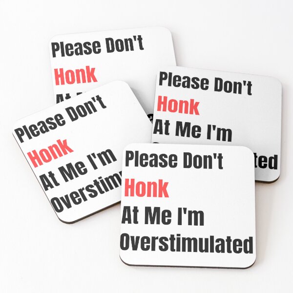 Item preview, Please Don't Honk at Me I'm Overstimulated, classic T-Shirt designed and sold by browide.