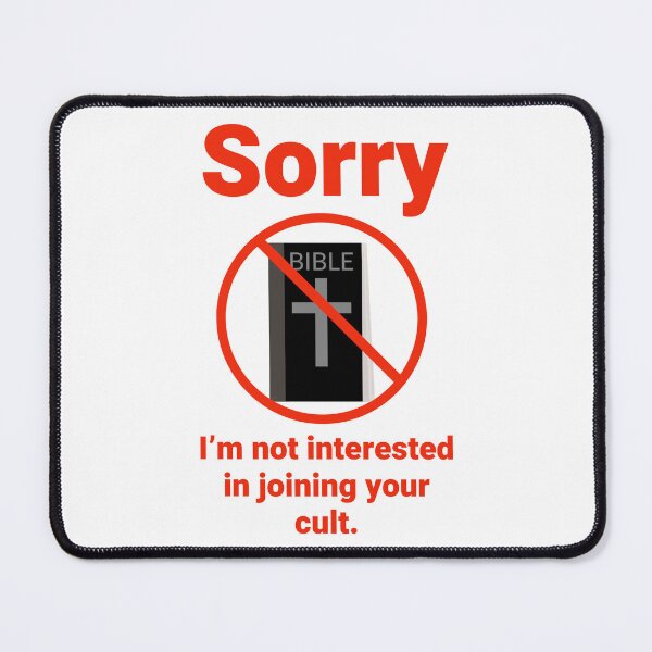 Item preview, Sorry I’m not interested in joining your cult designed and sold by Rachel the Artist .