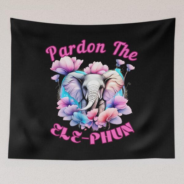 Item preview, Pardon The Ele-Phun. elephant face designed and sold by ElephantVibes.