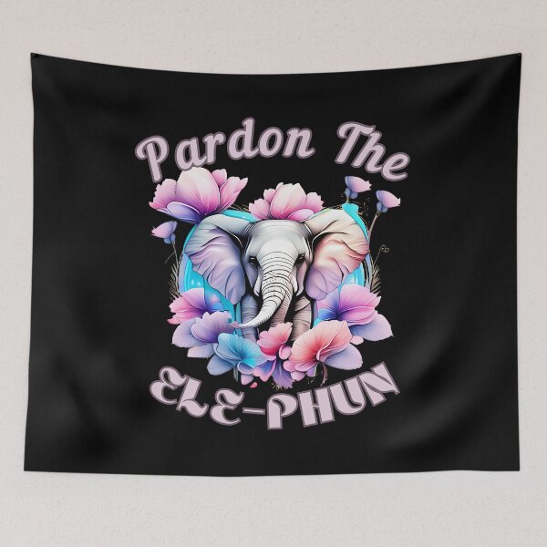 Item preview, Pardon The Ele-Phun. surreal elephant designed and sold by ElephantVibes.