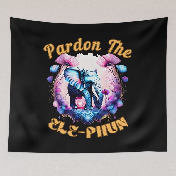 Item preview, Pardon The Ele-Phun. adorable elephant designed and sold by ElephantVibes.