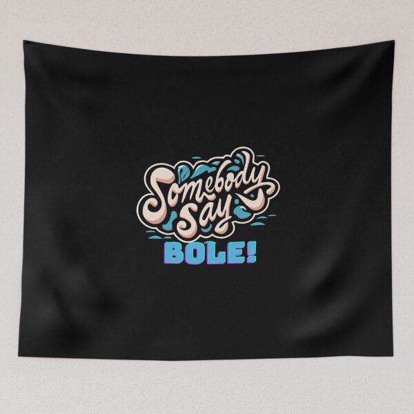 Item preview, Somebody say BOLE Tees designed and sold by Abelfashion.