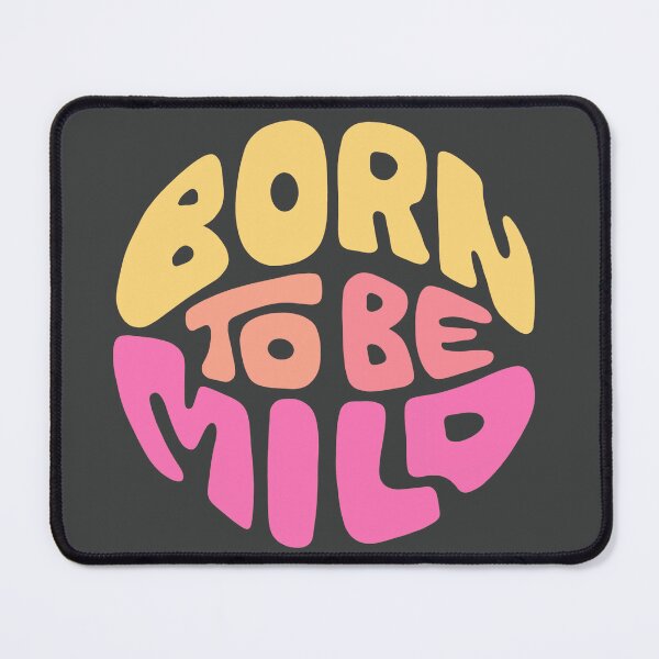 Item preview, Born To Be Mild Word Art designed and sold by Unhinged Heather.