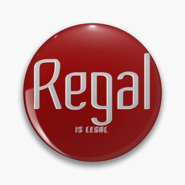 Item preview, Regal is Legal designed and sold by urban-hillbilly.