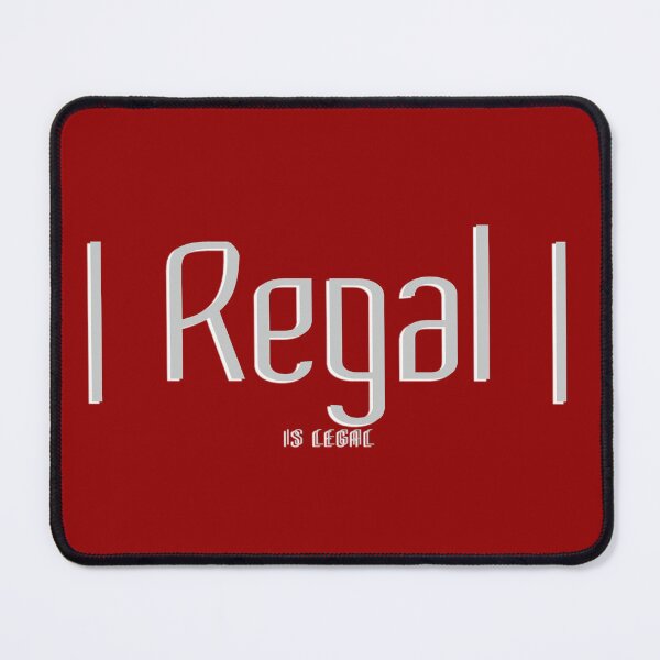 Item preview, Regal is Legal designed and sold by urban-hillbilly.