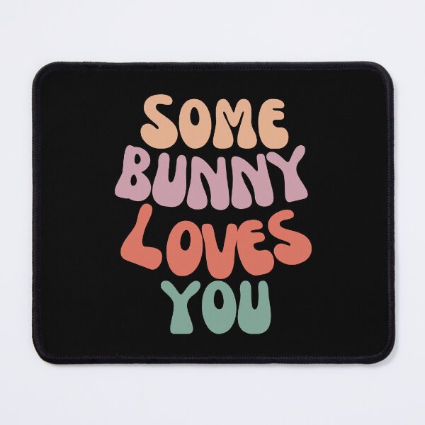 Item preview, Some Bunny loves you Happy Easter collection designed and sold by Lillieoandco.