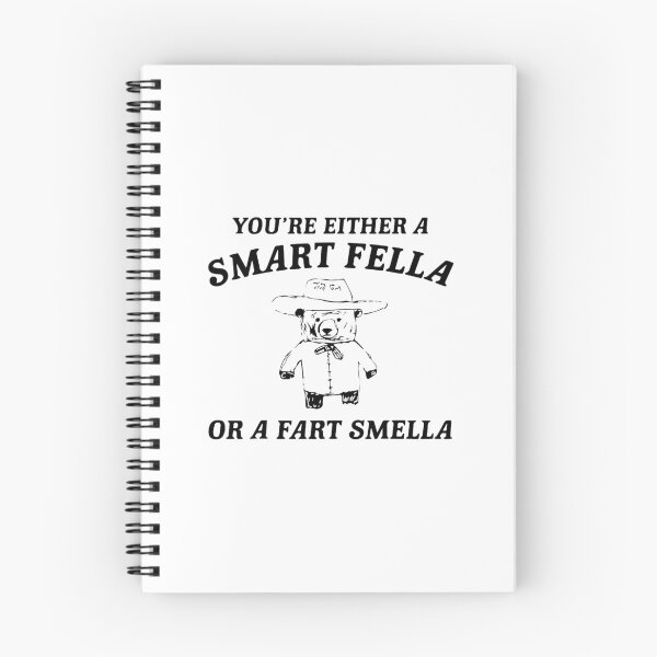 Item preview, Smart Fella Or A Fart Smella Funny designed and sold by satriajoyboy.