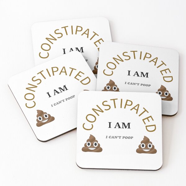 Item preview, Constipated (I can't poop) designed and sold by BringusMan.