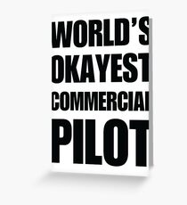 Funny World's Okayest Commercial Pilot Gifts For Airline Pilots Coffee Mug Greeting Card