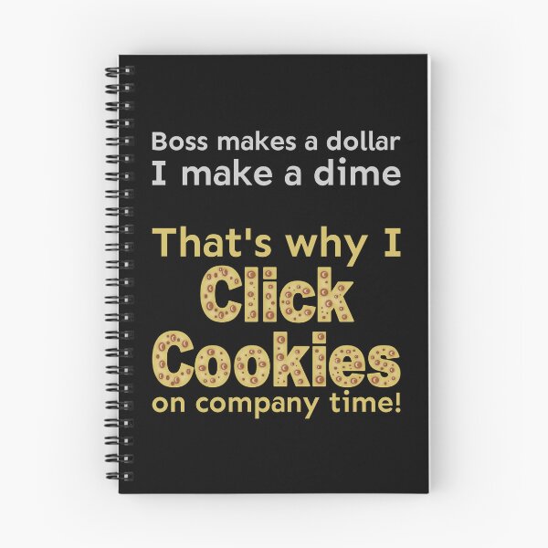 Item preview, I click cookies on company time designed and sold by meldra.