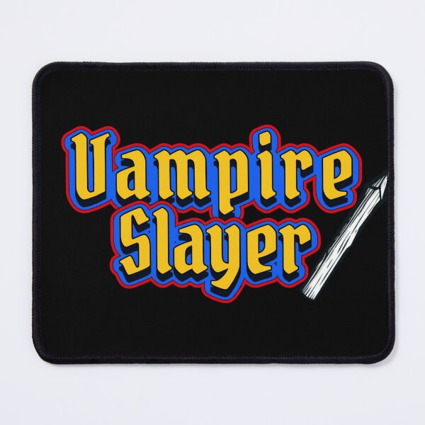 Item preview, Vampire Slayer designed and sold by fangtasticprint.