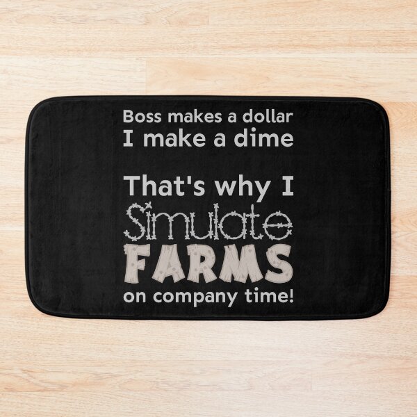 Item preview, I simulate farms on company time designed and sold by meldra.