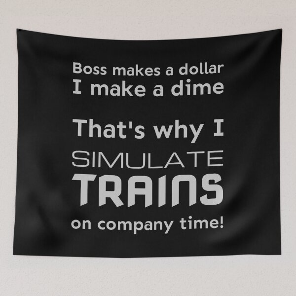 Item preview, I simulate trains on company time designed and sold by meldra.