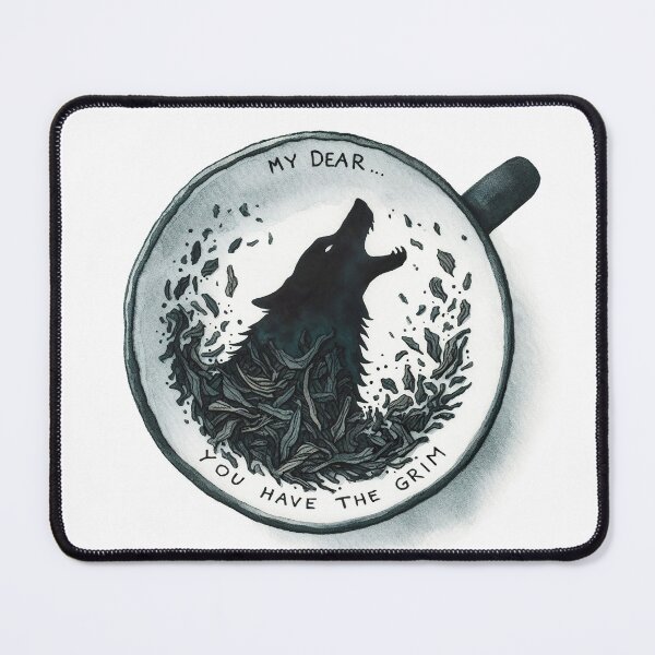 Item preview, My Dear… You Have The Grim designed and sold by pixiedustpaint.