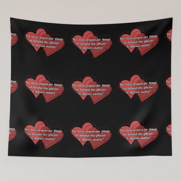 Item preview, The most important things lie behind the phrase "it doesn't matter" designed and sold by UnCoverDesign.