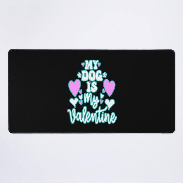 Item preview, My dog is my valentine #5 designed and sold by creativerooney.