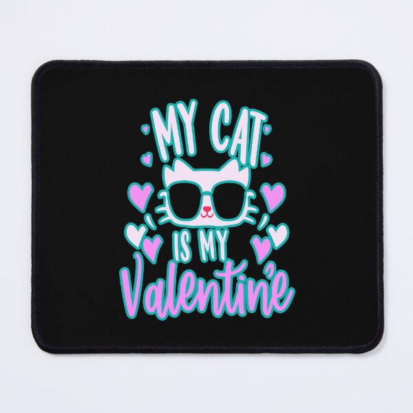 Item preview, My cat is my valentine #2 designed and sold by creativerooney.