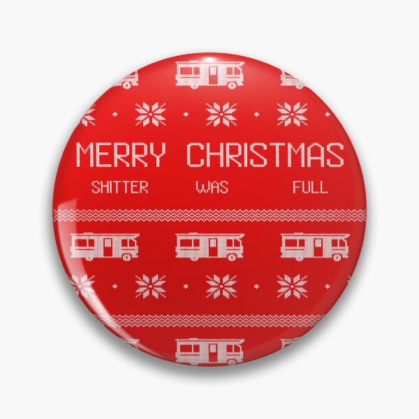 Item preview, SHITTER WAS FULL - Christmas Shirt designed and sold by TheRatbagCo.