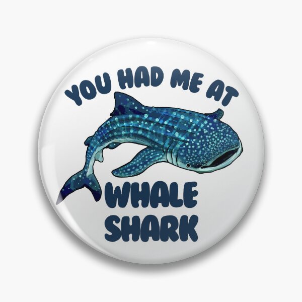 Item preview, You Had Me At Whale Shark Funny Whale Shark Gear designed and sold by DynamicDesign.
