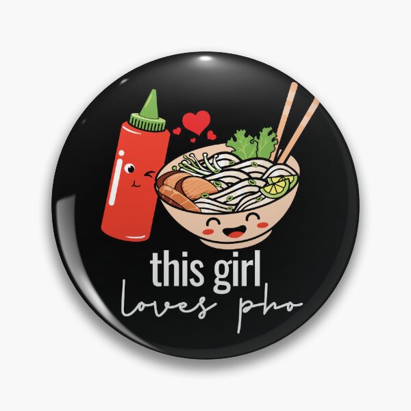 Item preview, This Girl Loves Pho Vietnamese Food Women's Pho Gear designed and sold by DynamicDesign.