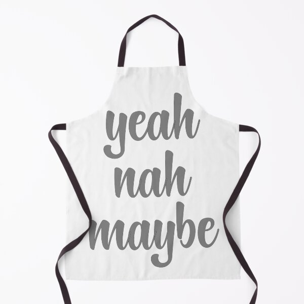 Item preview, Yeah Nah Maybe designed and sold by Nikki-Designz.