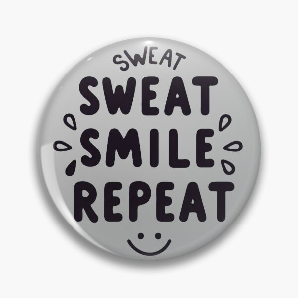 Item preview, Sweat smile - slang fot the good day  designed and sold by ChoptPrs.