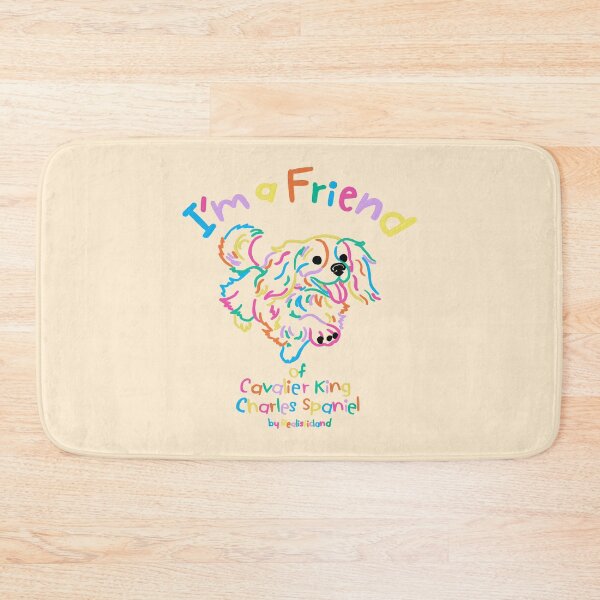 Item preview, I'm a friend of Cavalier King Charles Spaniel dog<3 designed and sold by realisticland.