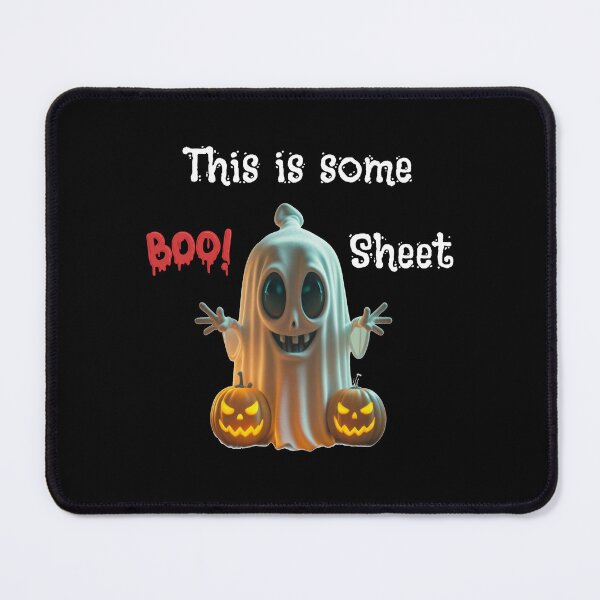 Item preview, This is some Boo Sheet scary and funny designed and sold by FOUTI.