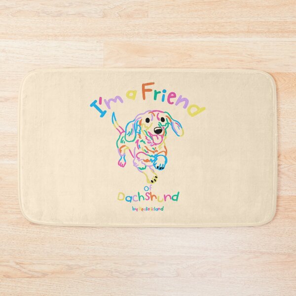 Item preview, I'm a friend of DuchShund dog<3 designed and sold by realisticland.