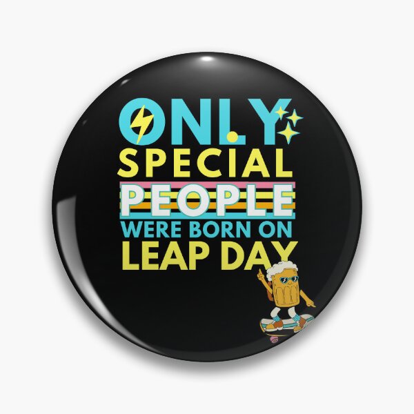 Item preview, Only special people were born on leap day  designed and sold by CyberArtistOne.
