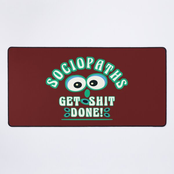 Item preview, Sociopath saying funny designed and sold by vibeno1.
