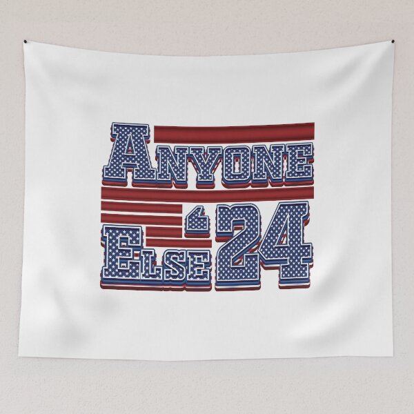 Item preview, Anyone Else 2024 - 2024 Election  designed and sold by Whimsical  Thinker.