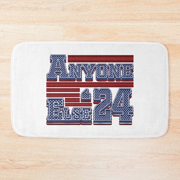 Item preview, Anyone Else 2024 - 2024 Election  designed and sold by Whimsical  Thinker.
