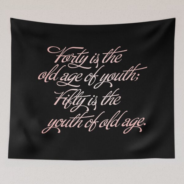 Item preview, Forty is the old age of youth; Fifty is the youth of old age. v.2 designed and sold by x1brett.