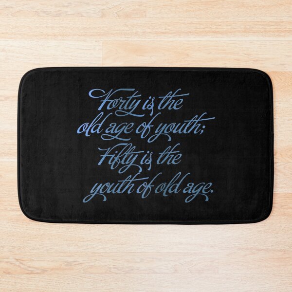 Item preview, Forty is the old age of youth; Fifty is the youth of old age. v.7 designed and sold by x1brett.