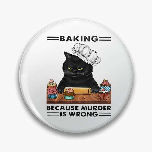 Item preview, Black Cat Baking Because Murder Is Wrong Cat Lover designed and sold by BanBay.