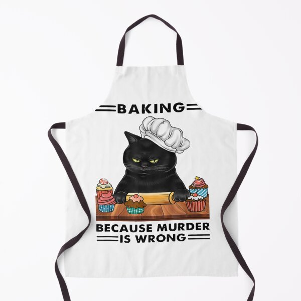 Item preview, Black Cat Baking Because Murder Is Wrong Cat Lover designed and sold by BanBay.