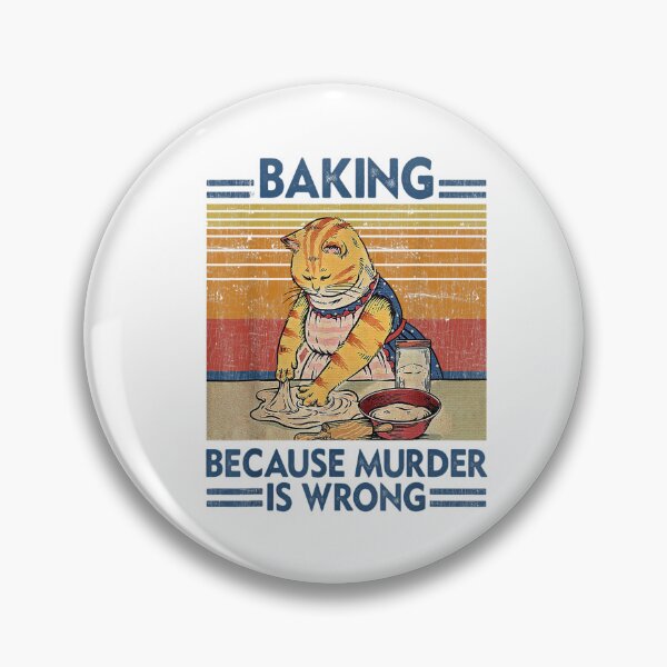 Item preview, Black Cat Baking Because Murder Is Wrong Cat Lover designed and sold by BanBay.