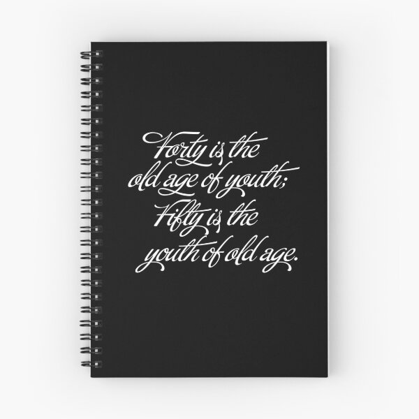 Item preview, Forty is the old age of youth; Fifty is the youth of old age. v.9 designed and sold by x1brett.