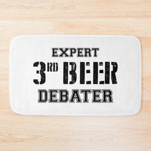 Item preview, Expert Third Beer Debater designed and sold by Esskay Designs.