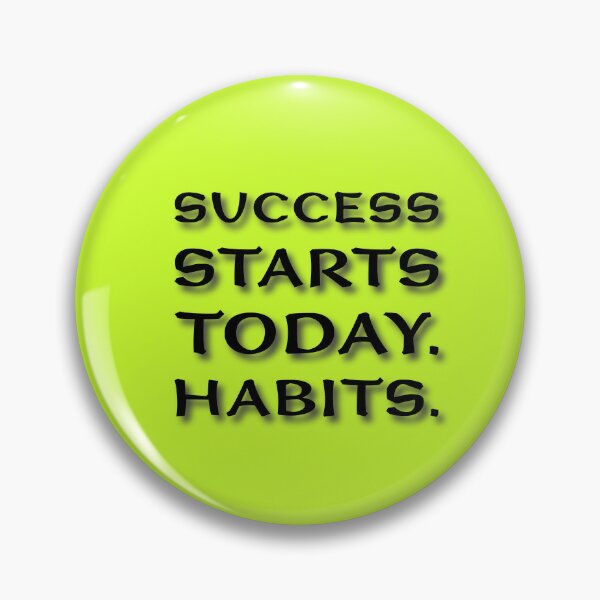 Item preview, (BF) Success starts today. Habits. designed and sold by greatvibes4u.
