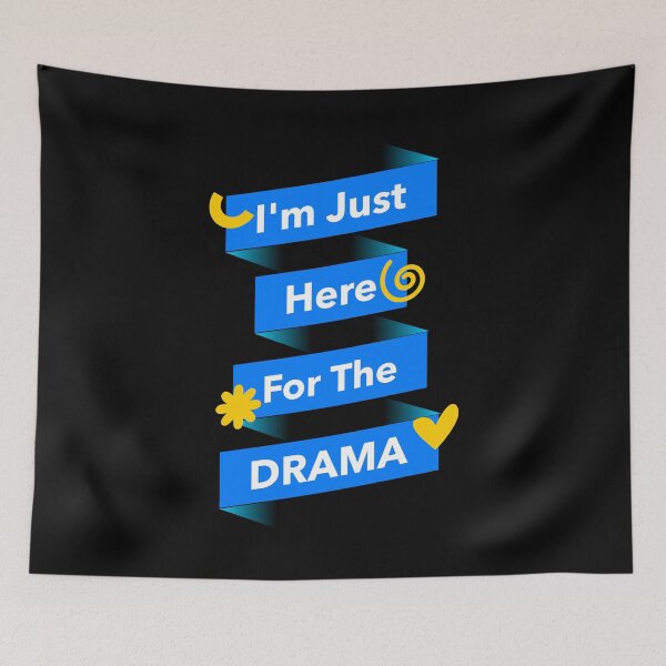 Item preview, I'm Just Here For The Drama I Love Drama designed and sold by ArabCorner.