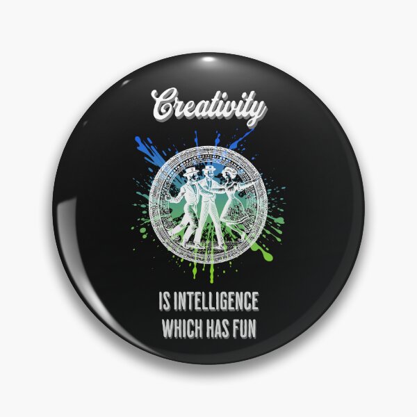 Artikelvorschau, Creativity is intelligence which has fun entworfen und verkauft von Pflugart.