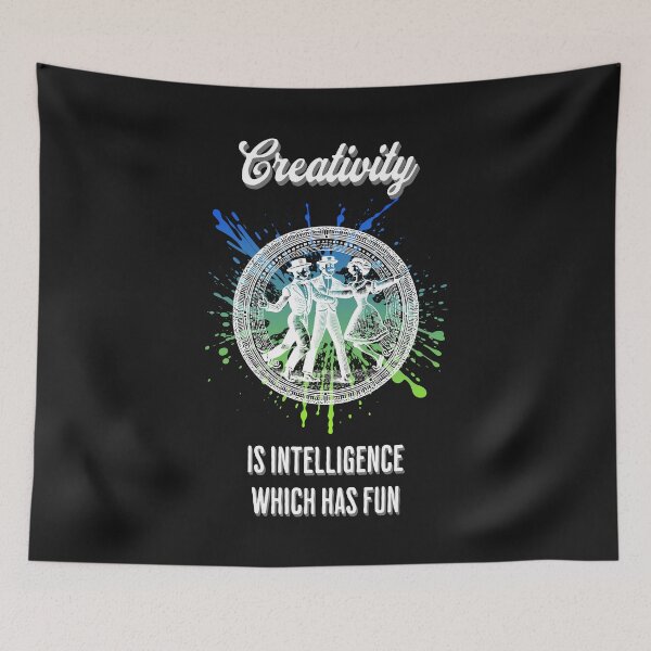 Artikelvorschau, Creativity is intelligence which has fun entworfen und verkauft von Pflugart.